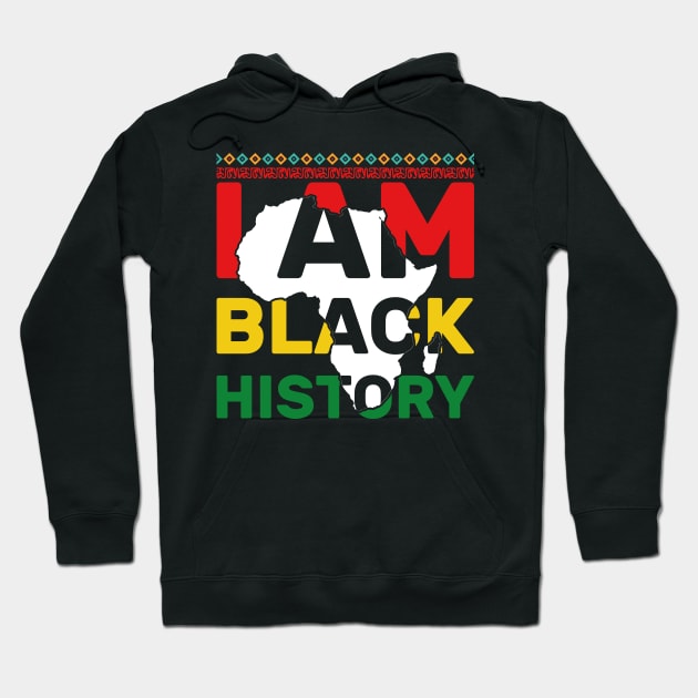 I Am Black History - Black History Month African American Hoodie by aimed2